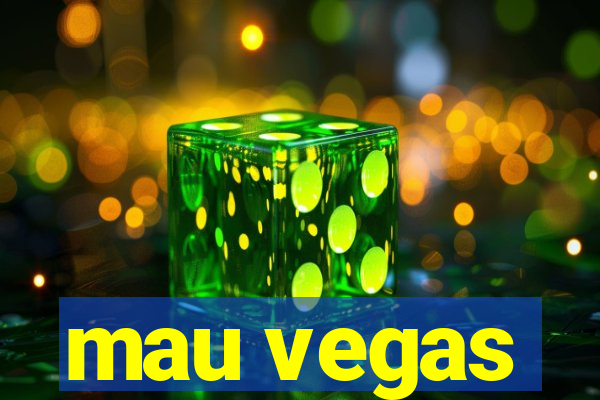 mau vegas