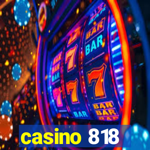 casino 818