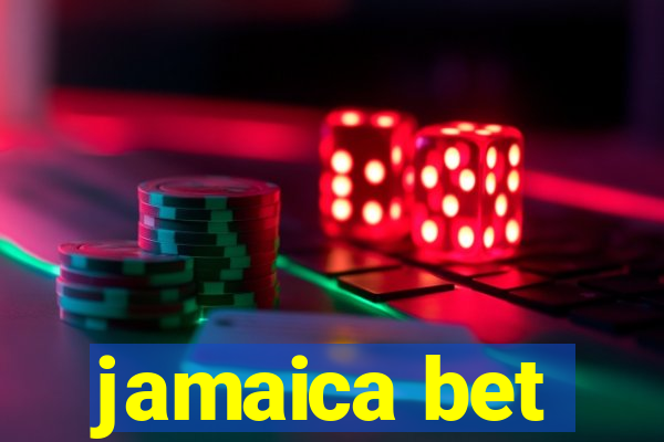 jamaica bet