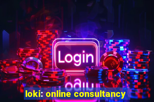 loki: online consultancy