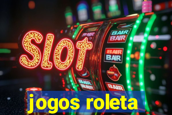 jogos roleta