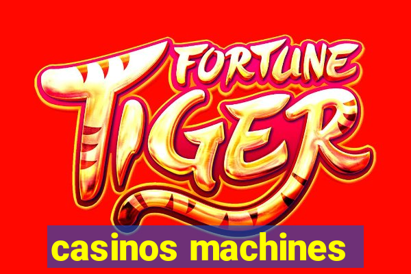 casinos machines