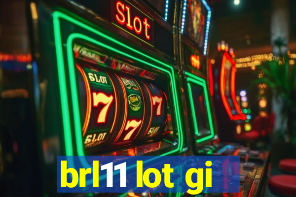 brl11 lot gi