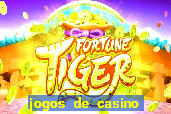 jogos de casino que paga no cadastro