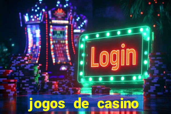 jogos de casino que paga no cadastro