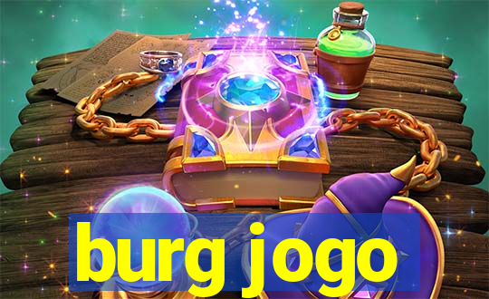 burg jogo