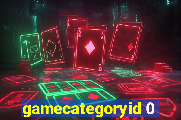 gamecategoryid 0