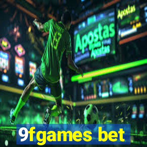 9fgames bet