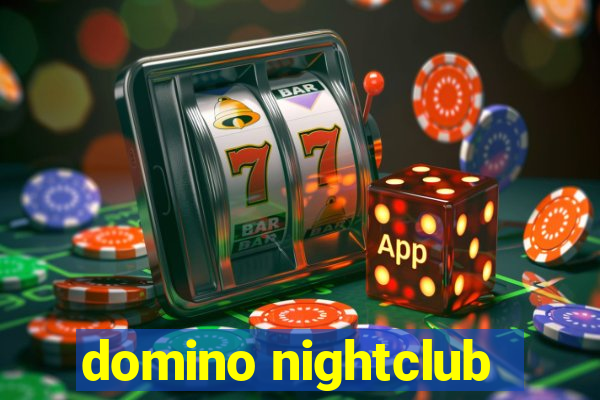 domino nightclub