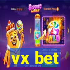 vx bet