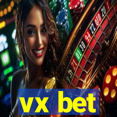 vx bet