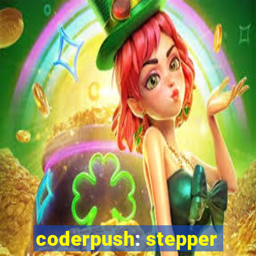 coderpush: stepper