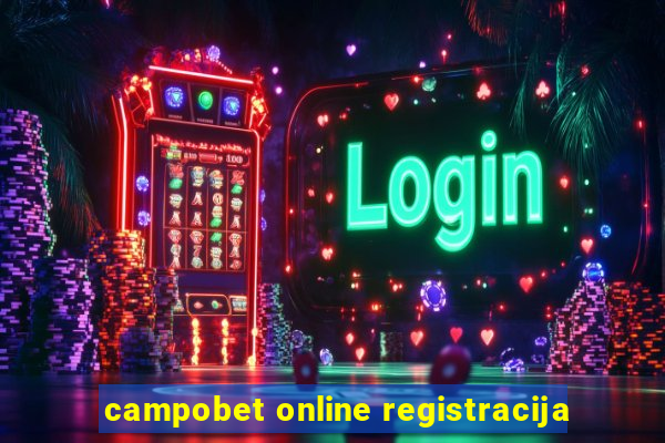 campobet online registracija