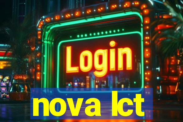 nova lct