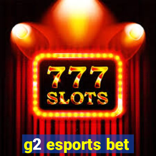 g2 esports bet