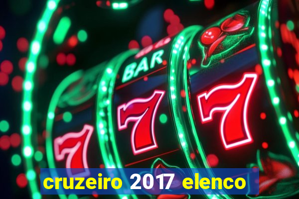 cruzeiro 2017 elenco