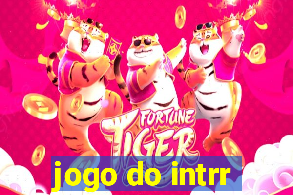 jogo do intrr