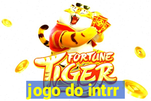 jogo do intrr