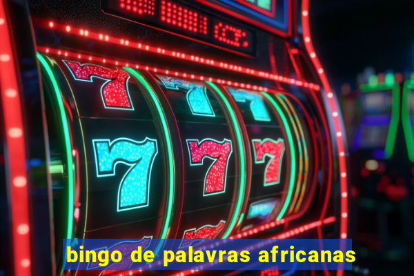 bingo de palavras africanas