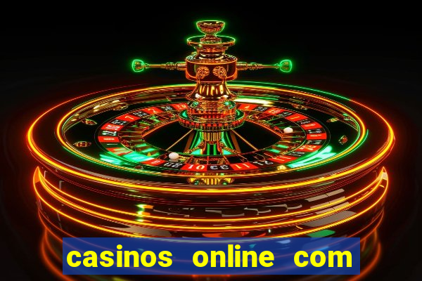 casinos online com bonus de registro