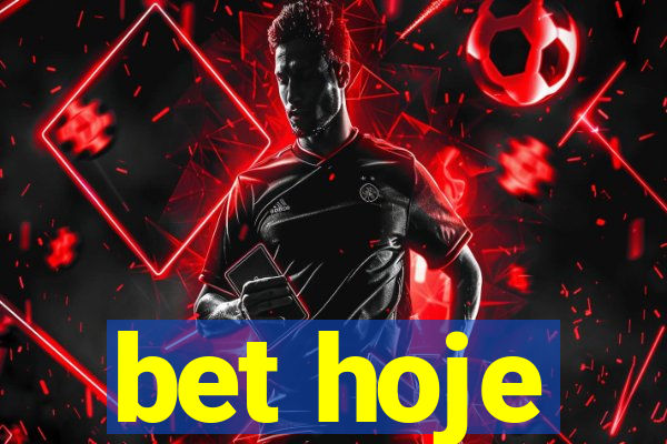 bet hoje