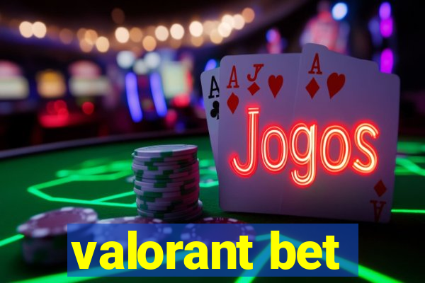 valorant bet