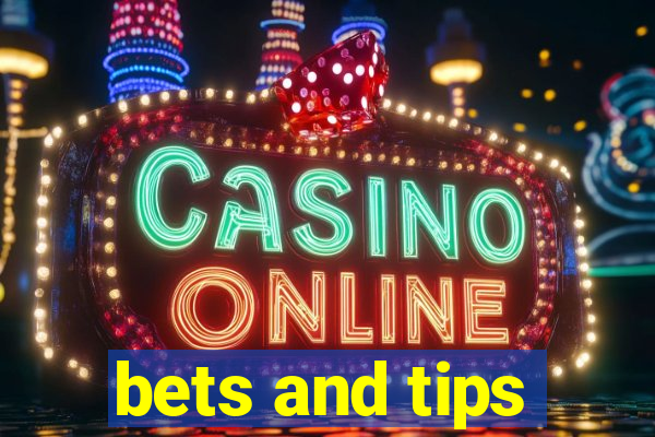 bets and tips