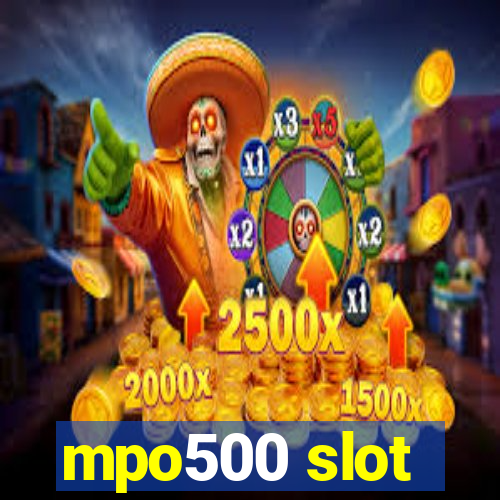 mpo500 slot