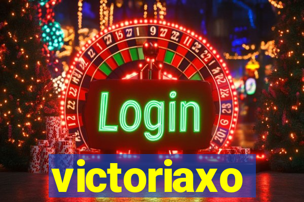 victoriaxo