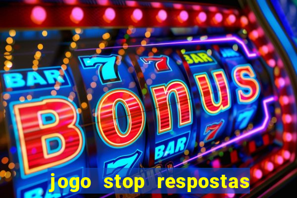 jogo stop respostas de a a z