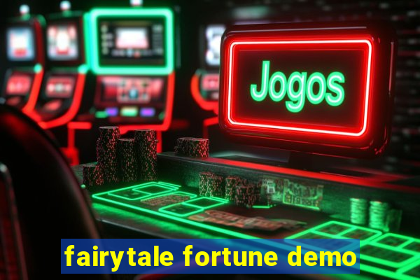 fairytale fortune demo