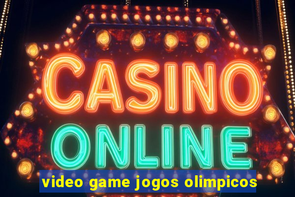 video game jogos olimpicos