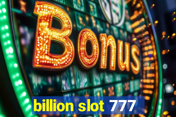 billion slot 777