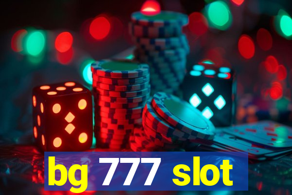 bg 777 slot