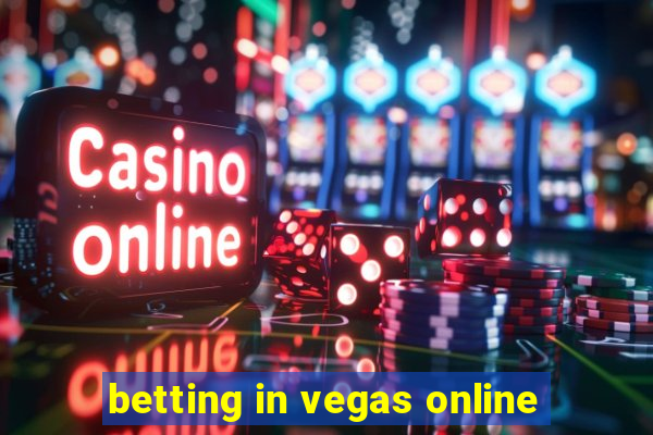 betting in vegas online