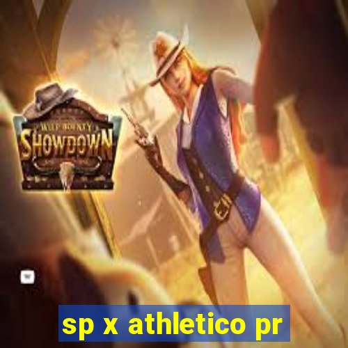 sp x athletico pr