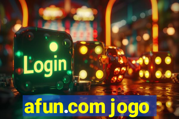 afun.com jogo