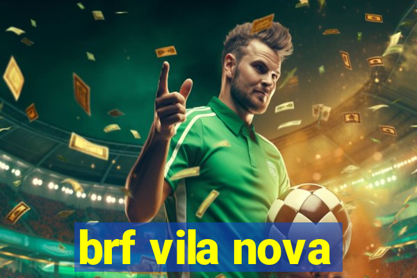 brf vila nova