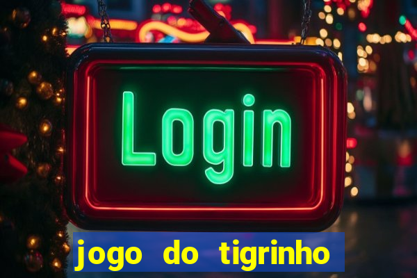 jogo do tigrinho falso para brincar