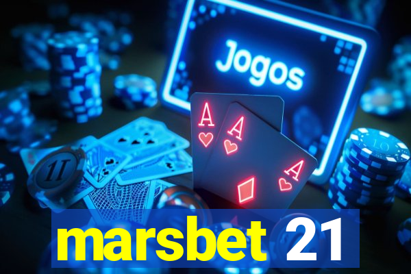 marsbet 21