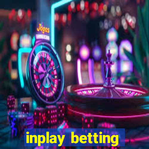 inplay betting