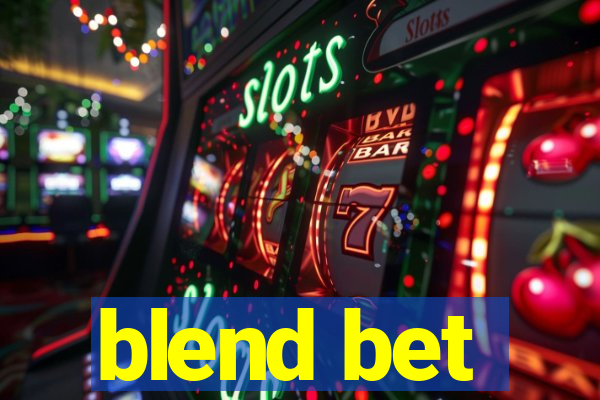 blend bet