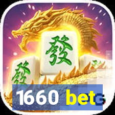 1660 bet