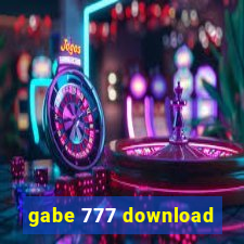 gabe 777 download