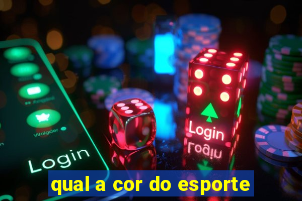 qual a cor do esporte