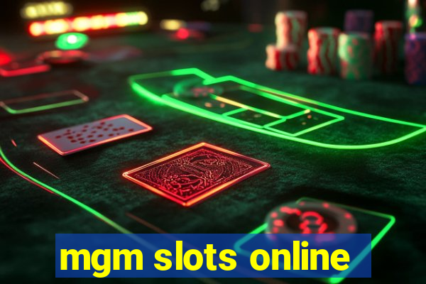 mgm slots online