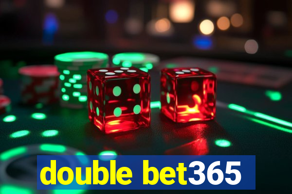 double bet365