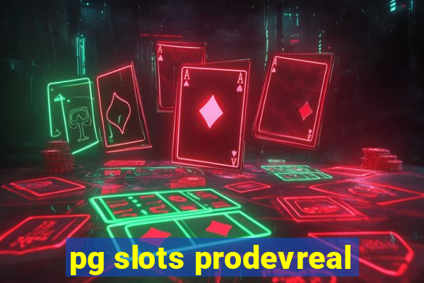 pg slots prodevreal