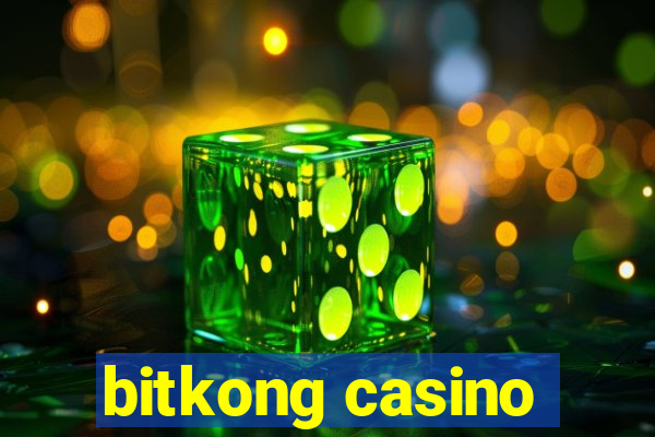 bitkong casino