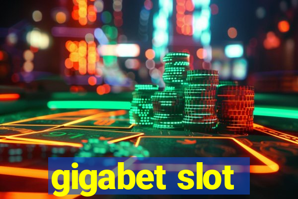 gigabet slot